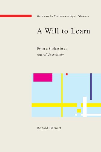 A Will to Learn Being a Student in an Age of Uncertainty [Paperback]