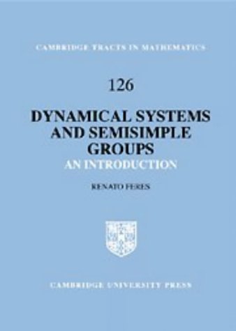 Dynamical Systems and Semisimple Groups An Introduction [Hardcover]