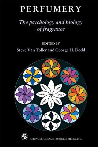 Perfumery The psychology and biology of fragrance [Paperback]