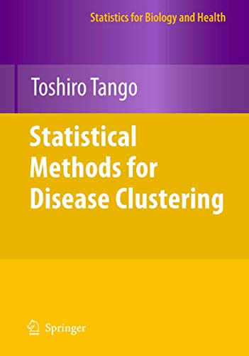 Statistical Methods for Disease Clustering [Paperback]