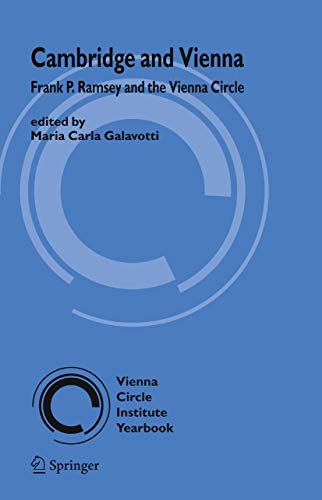 Cambridge and Vienna: Frank P. Ramsey and the Vienna Circle [Paperback]