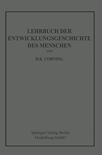 Lehrbuch der Entwicklungsgeschichte des Menschen [Paperback]