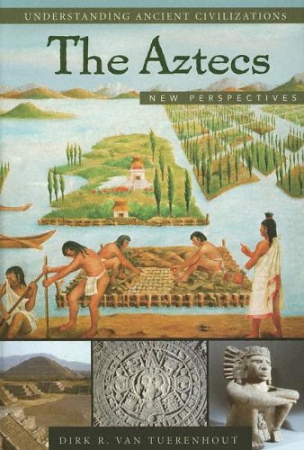 The Aztecs New Perspectives (understanding Ancient Civilizations) [Hardcover]