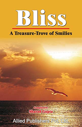 Bliss A Treasure-Trove Of Smilies [Paperback]