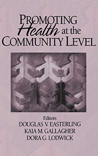 Promoting Health at the Community Level [Hardcover]