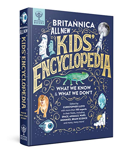 Britannica All New Kids' Encyclopedia: What We Know & What We Don't [Hardcover]