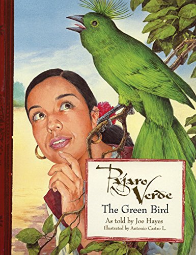 Pájaro Verde / The Green Bird [Paperback]