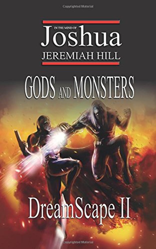 Dreamscape Ii Gods And Monsters [Paperback]