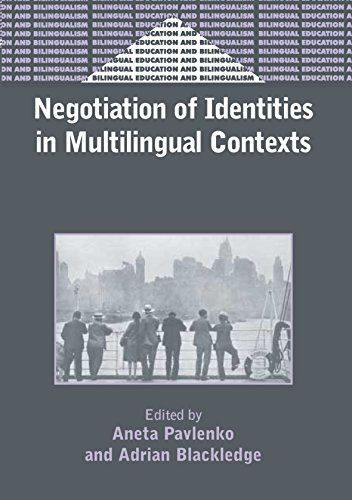 Negotiation of Identities in Multilingual Contexts [Paperback]