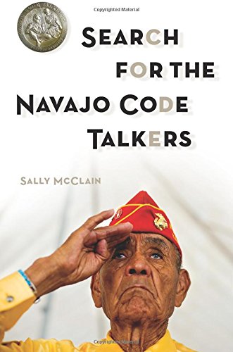 Search for the Navajo Code Talkers [Paperback]