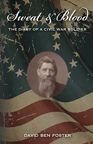 Seat & Blood - The Diary Of A Civil War Soldier [Paperback]