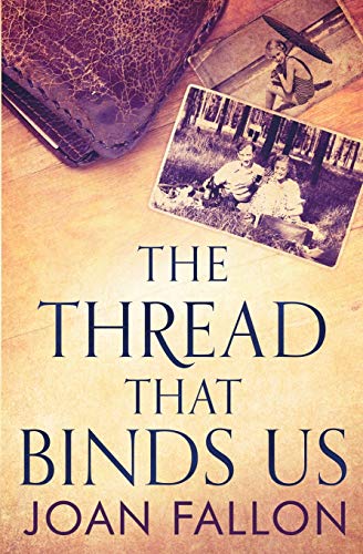 The Thread That Binds Us [Paperback]