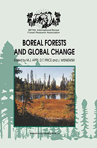 Boreal Forests and Global Change: Peer-reviewed manuscripts selected from the In [Hardcover]