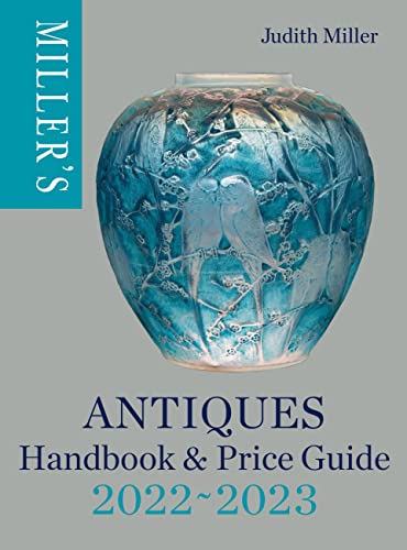 Miller's Antiques Handbook & Price Guide 2022-2023 [Hardcover]