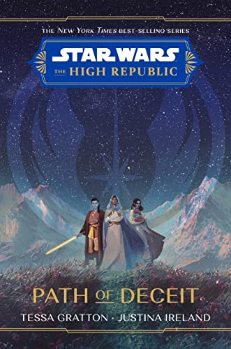 Star Wars: The High Republic: Path of Deceit [Hardcover]