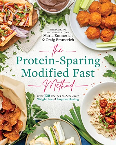 The Protein-Sparing Modified Fast Method: Over 120 Recipes to Accelerate Weight  [Paperback]