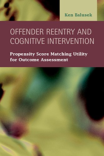 Offender Reentry And Cognitive Intervention Propensity Score Matching Utility F [Hardcover]