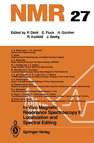 In-Vivo Magnetic Resonance Spectroscopy II: Localization and Spectral Editing [Paperback]