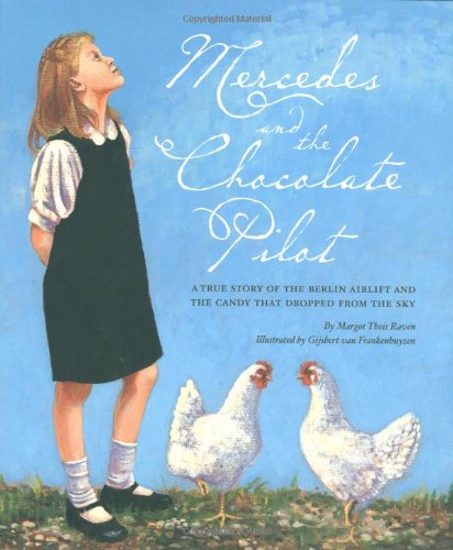 Mercedes And The Chocolate Pilot [Hardcover]