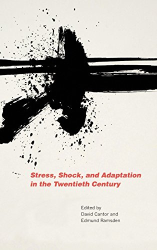 Stress, Shock, and Adaptation in the Tentieth Century [Hardcover]