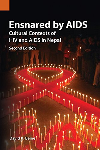 Ensnared By Aids Cultural Contexts Of Hiv And Aids In Nepal [Paperback]