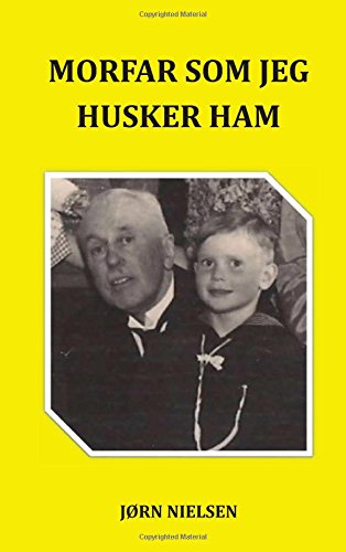 Morfar Som Jeg Husker Ham (danish Edition) [Paperback]