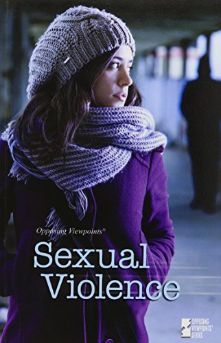 Sexual Violence (opposing Viepoints) [Paperback]