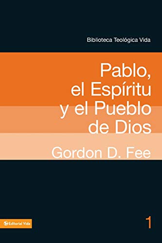 BTV  01 Pablo, el Espritu y el pueblo de Dios [Paperback]