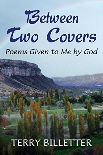 Beteen To Covers Poems Given To Me By God [Paperback]