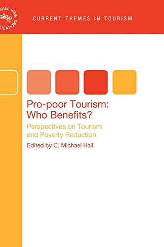 Pro-poor Tourism Who Benefits Perspectives on Tourism and Poverty Reduction [Hardcover]