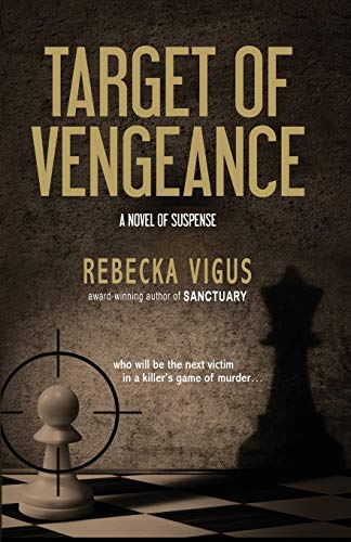 Target Of Vengeance [Paperback]