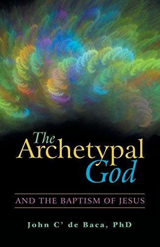 The Archetypal God [Paperback]