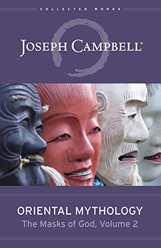 Oriental Mythology (The Masks of God, Volume 2) [Hardcover]