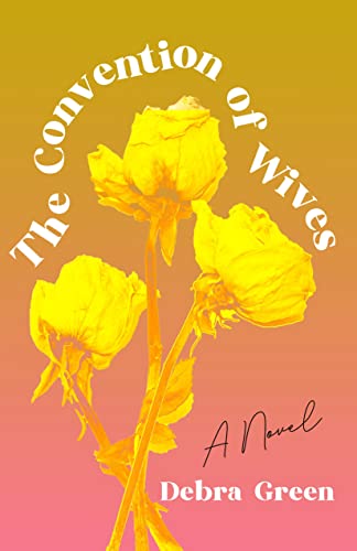 The Convention of Wives: A Novel [Paperback]