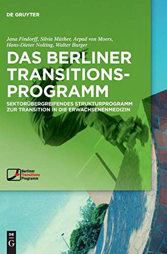 Das Berliner Transitionsprogramm Sektorbergreifendes Strukturprogramm Zur Tran [Hardcover]