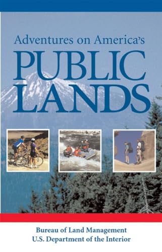 Adventures on America's Public Lands [Paperback]