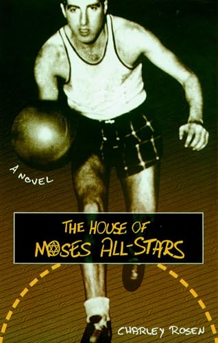 The House of Moses All-Stars: A Novel [Hardcover]