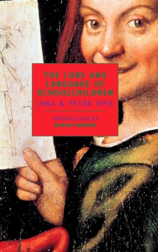 The Lore and Language of Schoolchildren [Paperback]