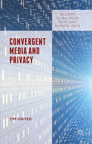 Convergent Media and Privacy [Hardcover]