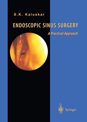 Endoscopic Sinus Surgery: A Practical Approach [Paperback]