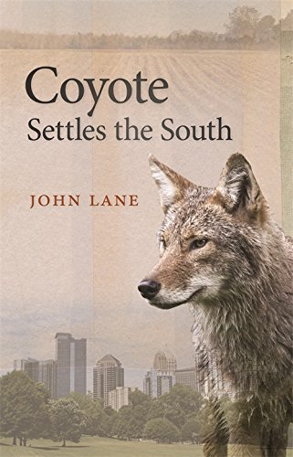 Coyote Settles the South [Hardcover]