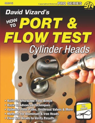 David Vizard's How To Port & Flow Test Cylinder Heads (s-A Design) [Paperback]