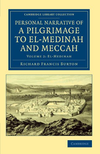 Personal Narrative of a Pilgrimage to El-Medinah and Meccah [Paperback]