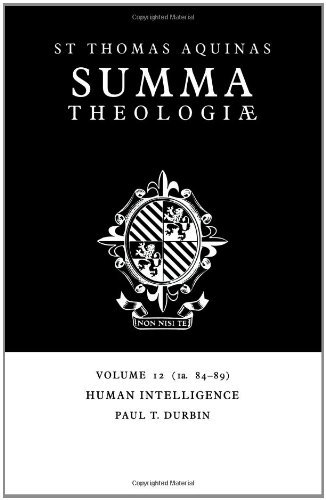 Summa Theologiae Volume 12, Human Intelligence 1a. 84-89 [Paperback]