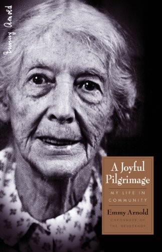 A Joyful Pilgrimage My Life in Community [Paperback]