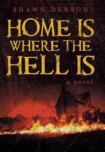 Home Is Where The Hell Is [Hardcover]