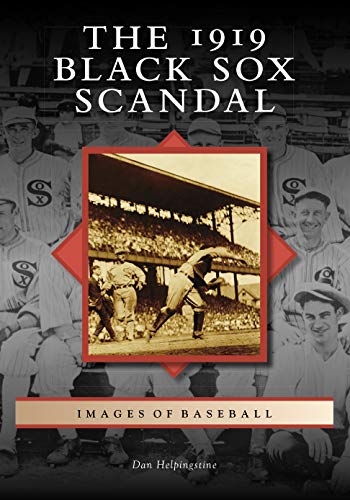 The 1919 Black Sox Scandal [Paperback]