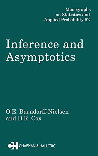 Inference and Asymptotics [Hardcover]