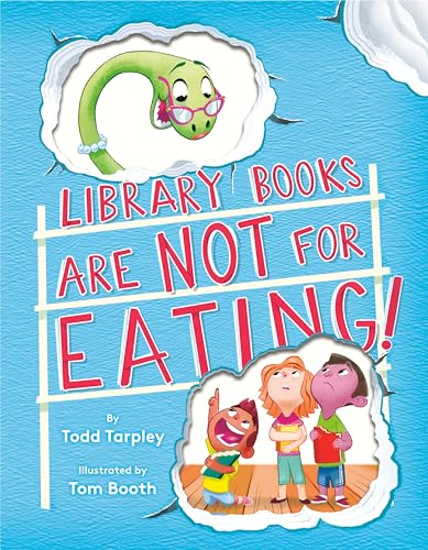 Library Books Are Not for Eating! [Hardcover]