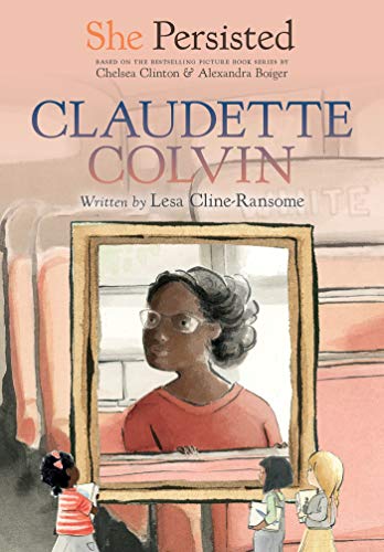 She Persisted: Claudette Colvin [Paperback]